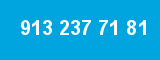 913 237 71 81
